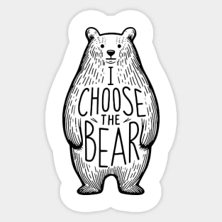 I Choose The Bear Woman Rights Team Bear Bear Over Man Sticker